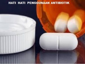 Hati2 obat biotik